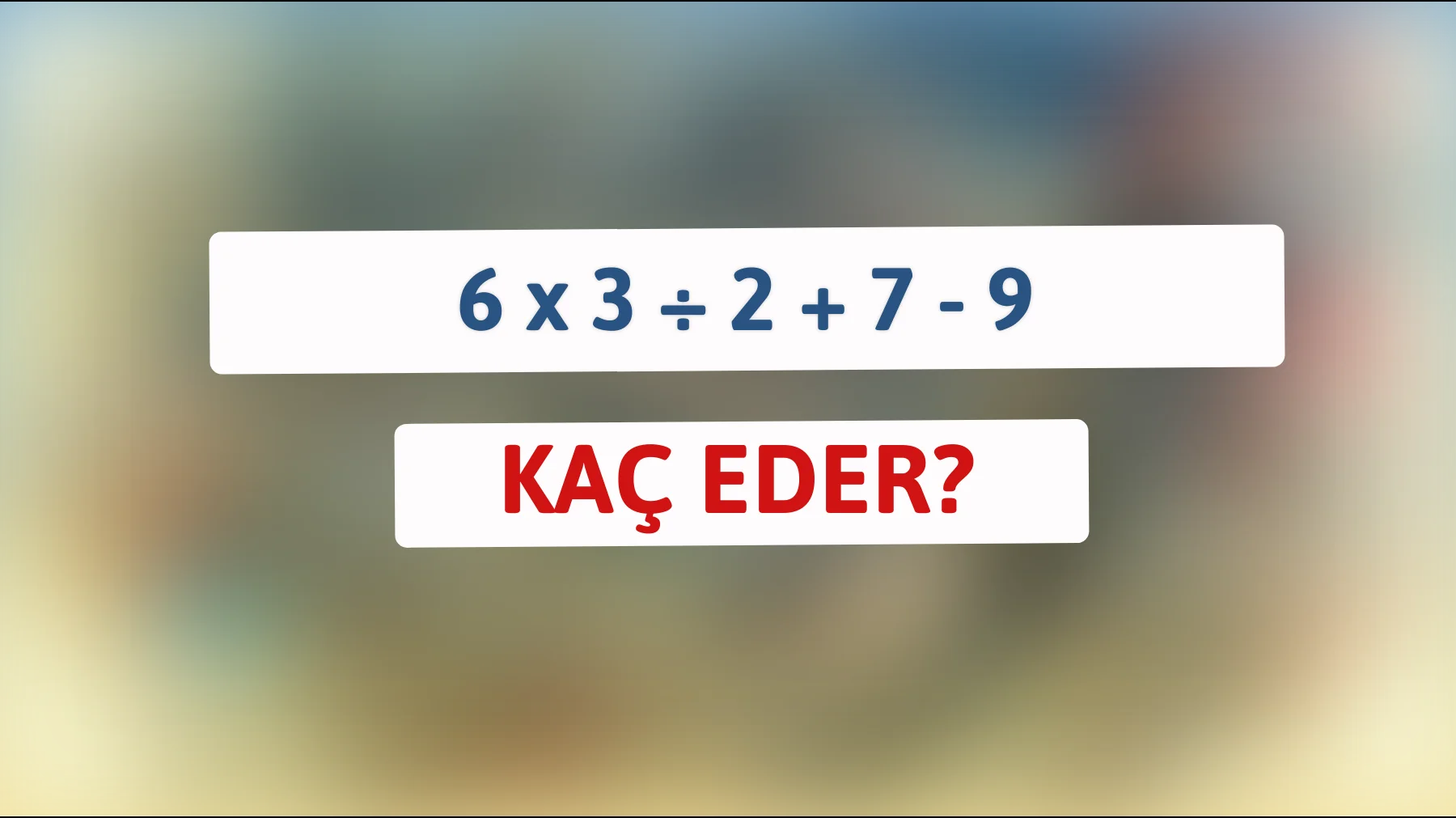 Bu matematik bilmecesini çözebilecek kadar zeki misin? Şimdi dene!"