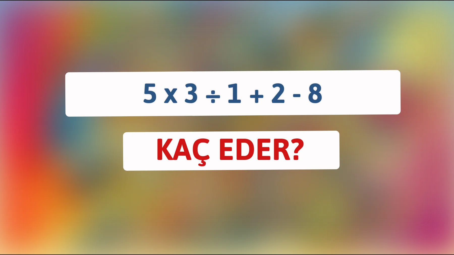 Bu basit görünen bilmecede kaç kişi eleniyor, sen çözüp zekanı kanıtla!"